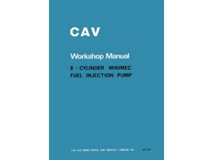 cav 8 cylinder minimec fuel injection pump workshop manual pub no 31t