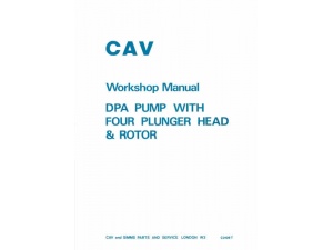 cav dpa pump with four plunger head and rotor workshop manual pub no 2126t