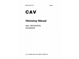 cav governor type gmv workshop manual pub no p25