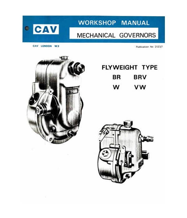 cav governor type br brv w and vw workshop manual pub no 2123-1