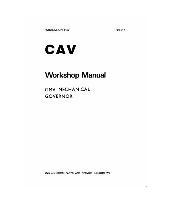 cav governor type gmv workshop manual pub no p25